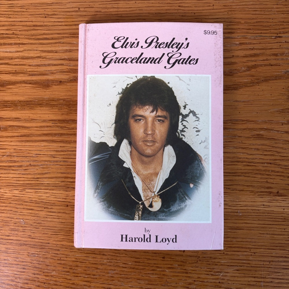 Elvis Presley's Graceland Gates by Harold Loyd 1987 Hardcover Elvis Cousin Book